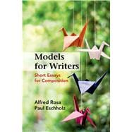 Models for Writers Short Essays for Composition 9781457667848