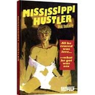 Mississippi Hustler: Gay Pulp Fiction 9783867877848