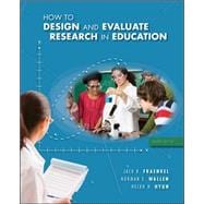 How to Design and Evaluate Research in Education 9780078097850