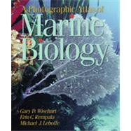 A Photographic Atlas of Marine Biology 9780895827852