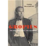 Gropius 9780674737853