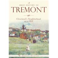 A Brief History of Tremont 9781626197855
