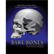 Bare Bones: A Survey of Forensic Anthopology 9780757587856