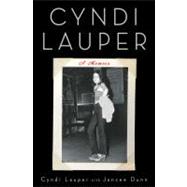 Cyndi Lauper : A Memoir 9781439147856