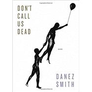 Don't Call Us Dead 9781555977856