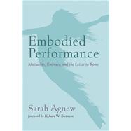 Embodied Performance