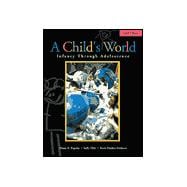 A Child's World: Infancy Through Adolescence 9780070487857