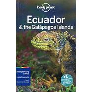 Lonely Planet Ecuador & the Galapagos Islands 9781742207858