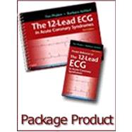 The 12-Lead ECG in Acute Coronary Syndromes 9780323077859