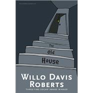 The Old House 9781481457859