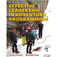 Effective Leadership in Adventure Programming 9781492547860