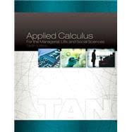 Applied Calculus for the Managerial, Life, and Social Sciences 9781305657861