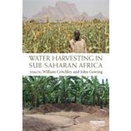 Water Harvesting in Sub-Saharan Africa 9780415537865