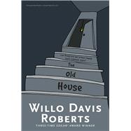 The Old House 9781481457866