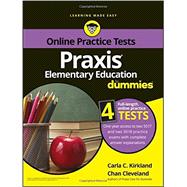 Praxis II Elementary Education for Dummies With Online Practice 9781119187868
