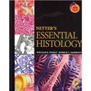 Netter's Essential Histology 9781929007868