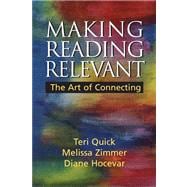 Making Reading Relevant: The Art of Connecting Value Package (includes Purposes Pocket Reader) 9780132357869