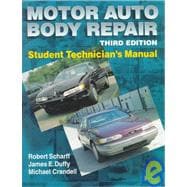 Motor Auto Body Repair: Student Technician's Manual