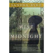 Mist of Midnight A Novel 9781476717869