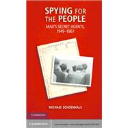 Spying for the People: Mao's Secret Agents, 1949-1967 9781107017870