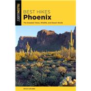 Best Hikes Phoenix 9781493047871