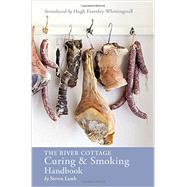 The River Cottage Curing & Smoking Handbook 9781607747871