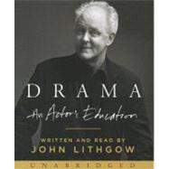 Drama: An Actor's Education 9780062097873