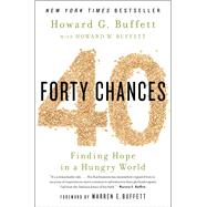 40 Chances Finding Hope in a Hungry World 9781451687873