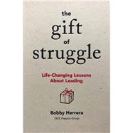 The Gift of Struggle 9781885167873