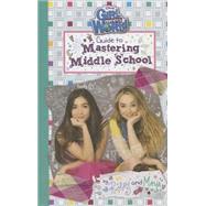 Girl Meets World: Guide to Mastering Middle School 9781484727874