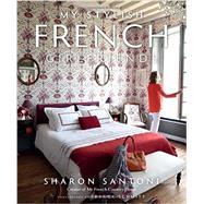 My Stylish French Girlfriends 9781423637875
