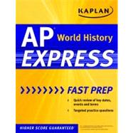 Kaplan Ap World History Express 9781607147879