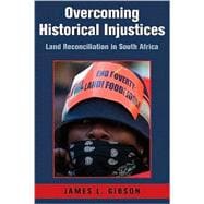 Overcoming Historical Injustices: Land Reconciliation in South Africa 9780521517881