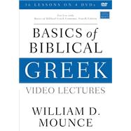 Basics of Biblical Greek Video Lectures 9780310097884