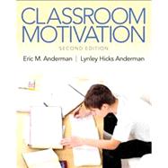 Classroom Motivation 9780133017885