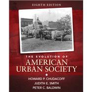 The Evolution of American Urban Society 9780133867886