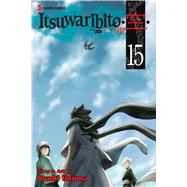 Itsuwaribito 15 9781421577890