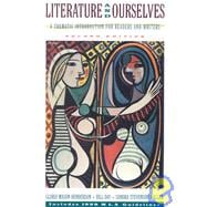 Literature and Ourselves : A Thematic Introduction for Readers and Writers : Includes 1998 Mla Guidelines