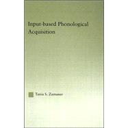 Input-Based Phonological Acquisition
