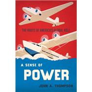 A Sense of Power 9780801447891