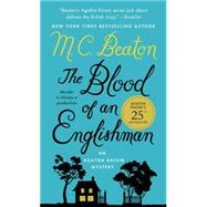 The Blood of an Englishman An Agatha Raisin Mystery 9781250057891