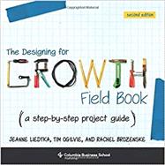 The Designing for Growth Field Book 9780231187893