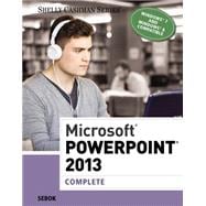 Microsoft PowerPoint 2013 Complete 9781285167893