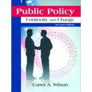 Public Policy: Continuity and Change 9781577667896