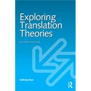 Exploring Translation Theories 9780415837897