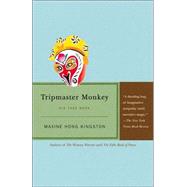 Tripmaster Monkey