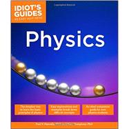 Idiot's Guides Physics 9781615647897