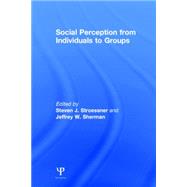 Social Perception from Individuals to Groups 9781138837898