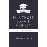 My Utmost for His Highest 2016 9781634097901