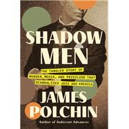 Shadow Men